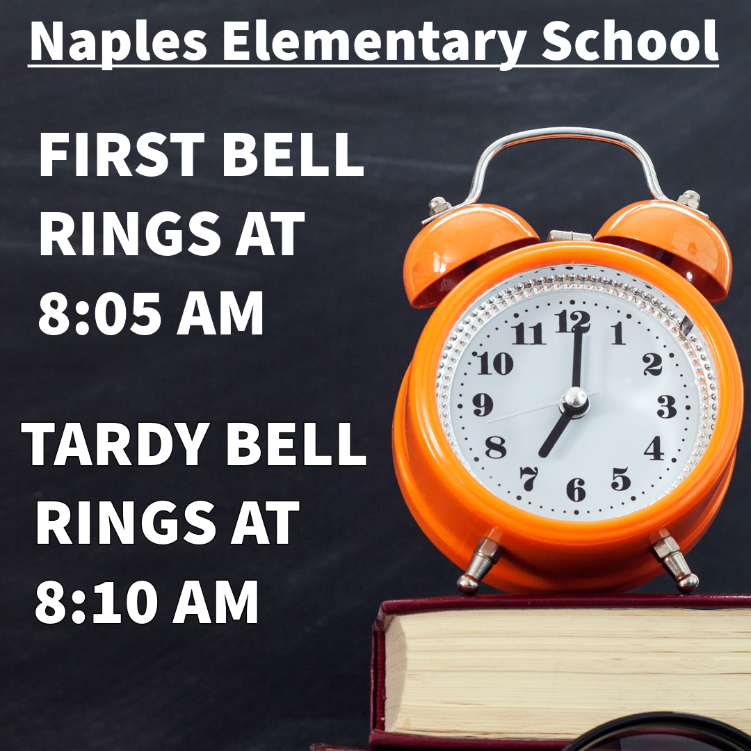 First bell rings at 8:05 AM. Tardy bell rings at 8:10 AM.