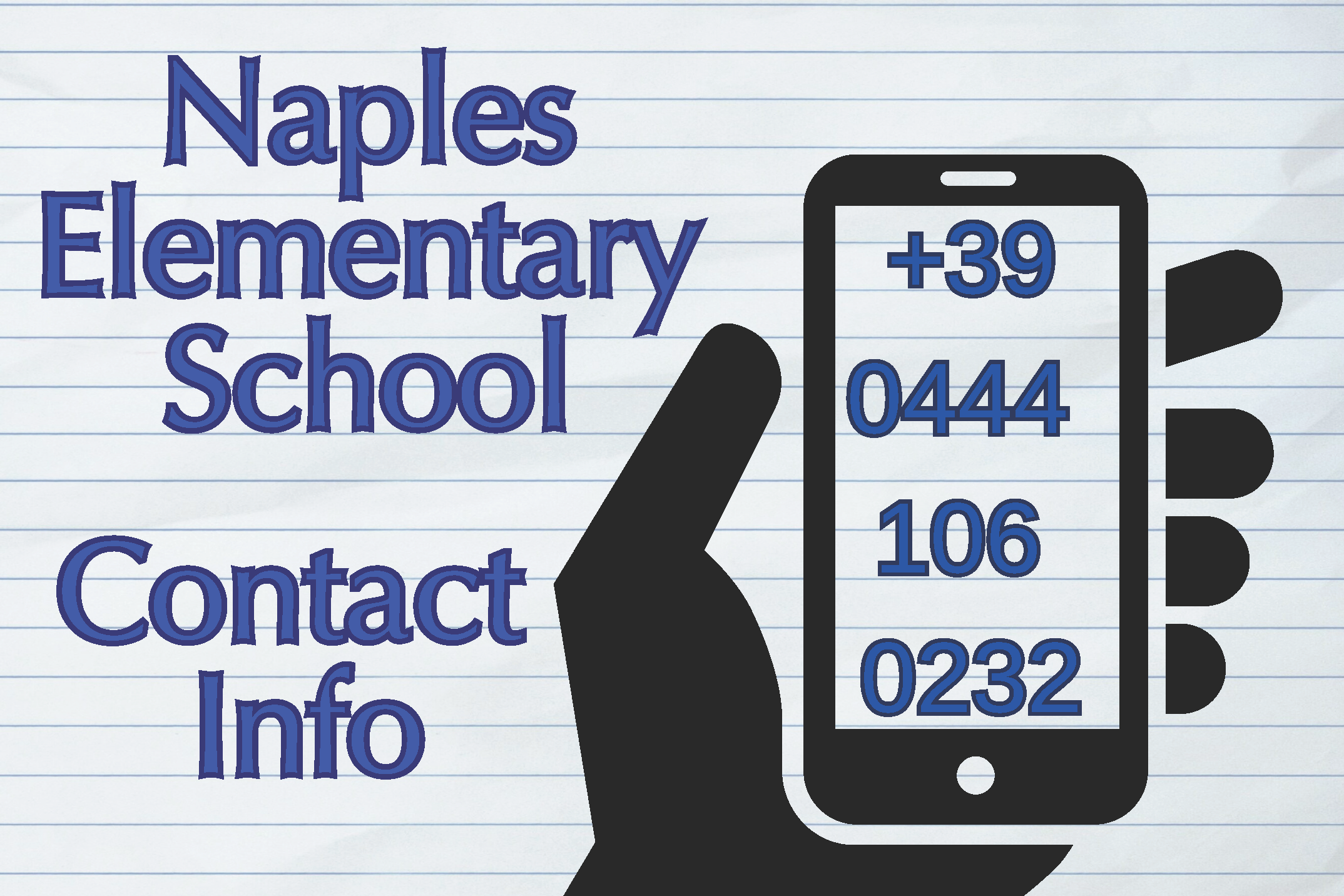 Naples Elementary School Contact Info: +39 0444 106 0232