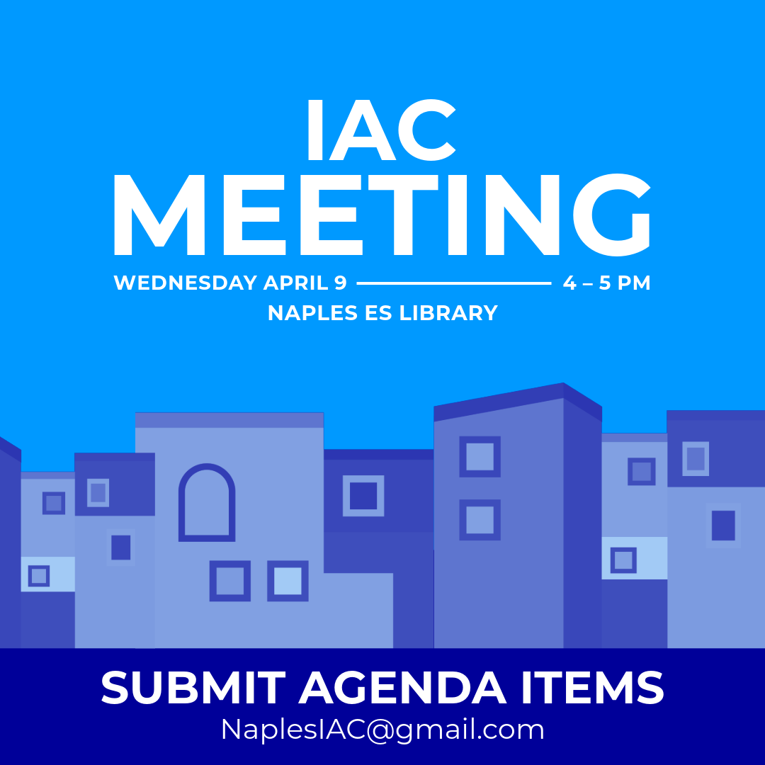 IAC Meeting: 4 - 5 PM on Wednesday, April 9 at NES Library
