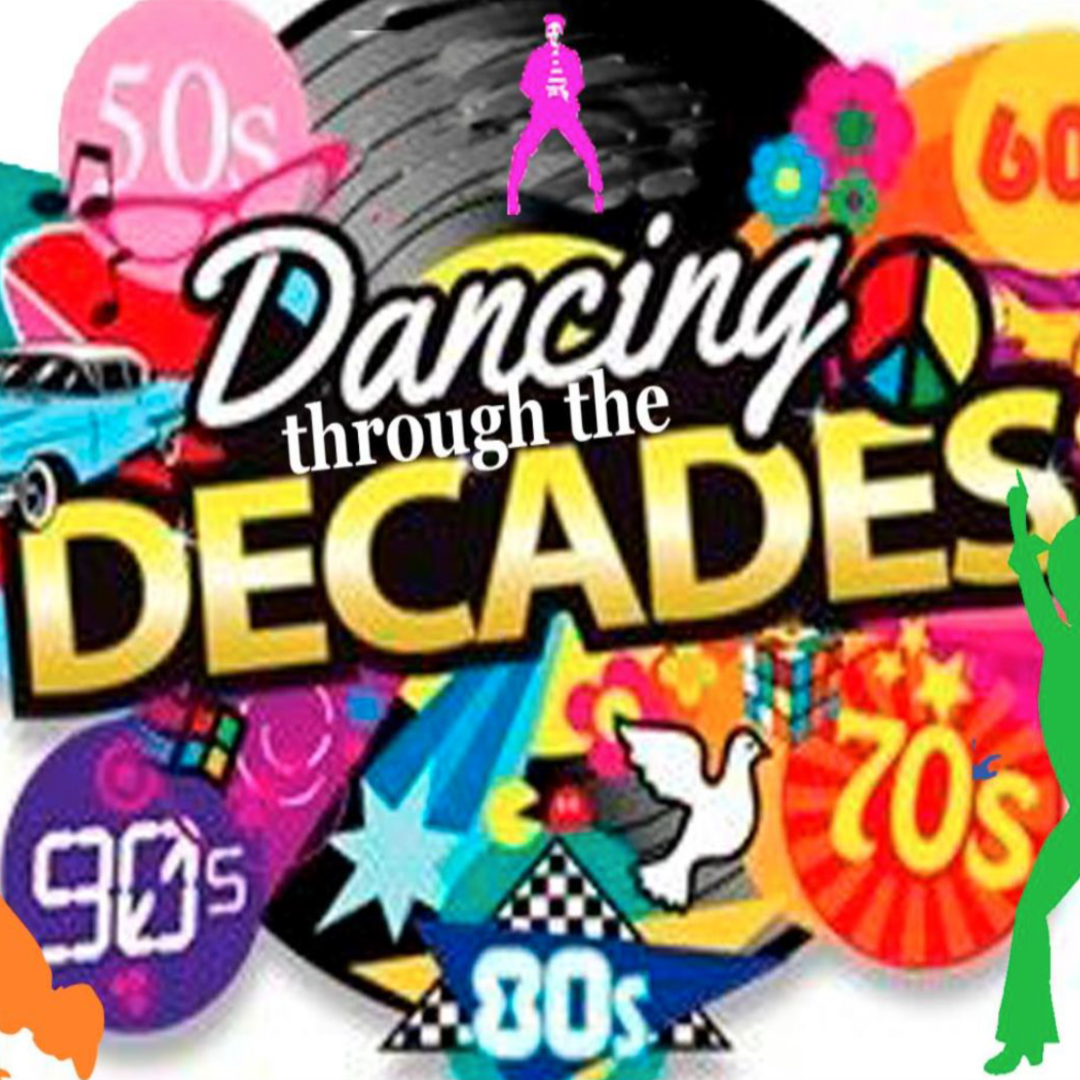 Dancing through the Decades